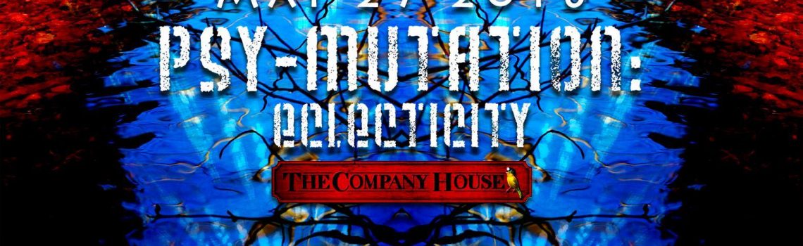 Psy-Mutation: Eclecticity ft/ Forage, Zepha & Woodsworthy